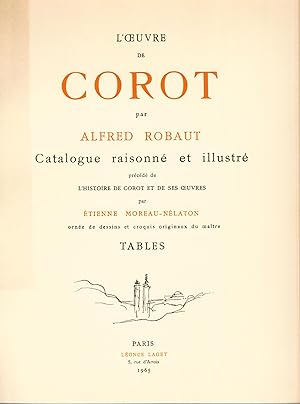 L'Oeuvre de Corot. Catalogue raisonné et illustré.