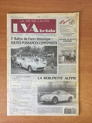 Seller image for LVA LA VIE DE L'AUTO n 623 18e anne : 3e rallye du Forez historique toutes puissances confondues, la berlinette alpine for sale by KEMOLA