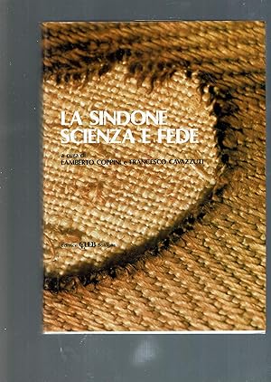 Immagine del venditore per LA SINDONE SCIENZA E FEDE venduto da iolibrocarmine