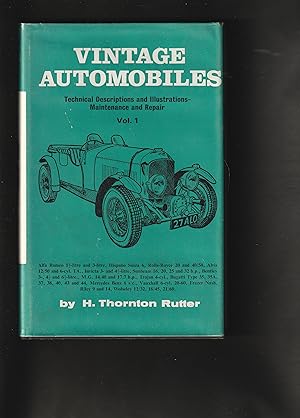 Bild des Verkufers fr Vintage Automobiles Vol.1 Technical Descriptions and Illustrations - Maintenance and Repair zum Verkauf von Chaucer Bookshop ABA ILAB