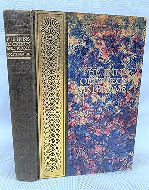 Immagine del venditore per THE INNS OF GREECE AND ROME : AND A HISTORY OF HOSPITALITY FROM THE DAWN OF TIME TO THE MIDDLE AGES (SIGNED, LIMITED, NUMBERED EDITION) venduto da Prestonshire Books, IOBA