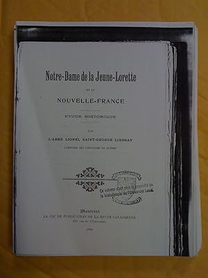 Notre-Dame de la Jeune-Lorette en la Nouvelle-France; étude historique (PHOTOCOPIE)