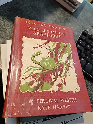 Seller image for Wild Life Of The Seashore for sale by SGOIS