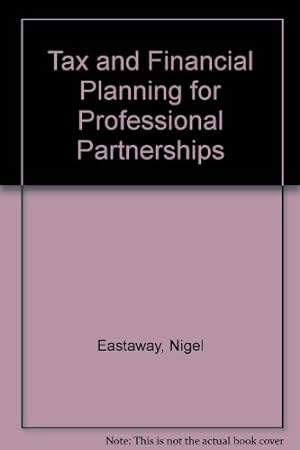 Seller image for Tax and Financial Planning for Professional Partnerships for sale by WeBuyBooks