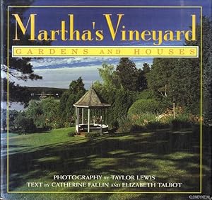 Seller image for Martha's Vineyard. Gardens and houses for sale by Klondyke