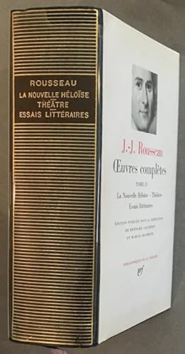 Bild des Verkufers fr Oeuvres compl?tes II: La nouvelle Heloise, Theatre - poesies, essais litteraires zum Verkauf von Antiquariat Im Seefeld / Ernst Jetzer