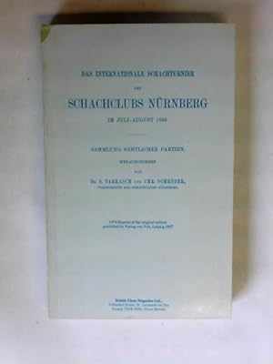 Das Internationale Schachturnier des Schachclubs Nürnberg im Juli-August 1896. Sammlung sämtliche...