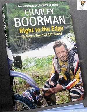 Seller image for Right to the Edge: Sydney to Tokyo by Any Means for sale by BookLovers of Bath
