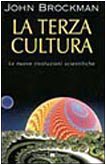 La terza cultura. Oltre la rivoluzione scientifica