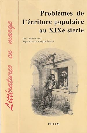 Seller image for Problmes de l'criture populaire au XIXe sicle. for sale by ARTLINK