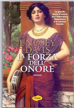 Seller image for La forza dell'onore - Lindsey Davis for sale by libreria biblos