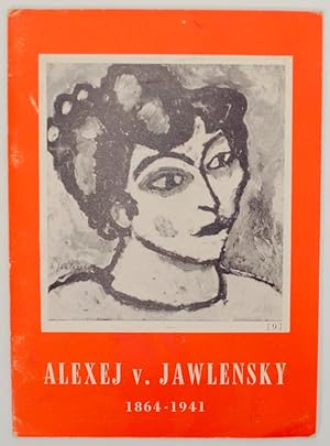 Bild des Verkufers fr Alexej V. Jawlensky 1864 - 1941 zum Verkauf von Jeff Hirsch Books, ABAA