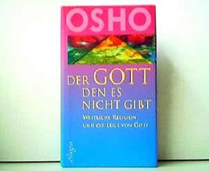 Der Gott, den es nicht gibt. Westliche Religion und die Lüge von Gott. Aus dem Englischen übertra...