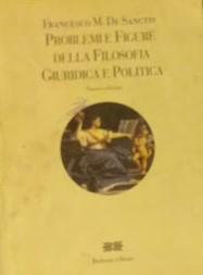 Problemi e figure della filosofia giuridica e politica