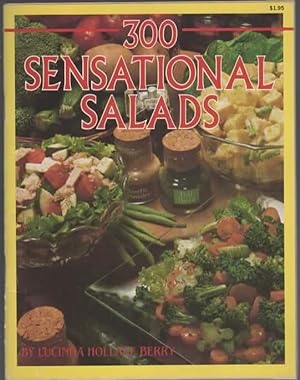 Seller image for 300 SENSATIONAL SALADS for sale by The Reading Well Bookstore