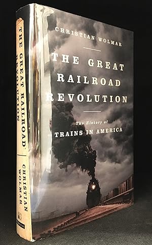 Imagen del vendedor de The Great Railroad Revolution; The History of Trains in America a la venta por Burton Lysecki Books, ABAC/ILAB