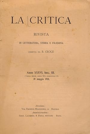 CRITICA (LA). Rivista di letteratura, storia e filosofia diretta da B. Croce. Volume XXXVI, 1938....