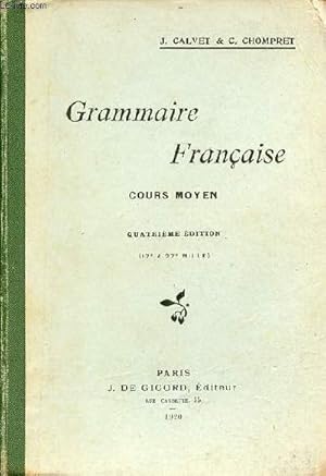 Imagen del vendedor de Grammaire franaise cours moyen - 4e dition. a la venta por Le-Livre
