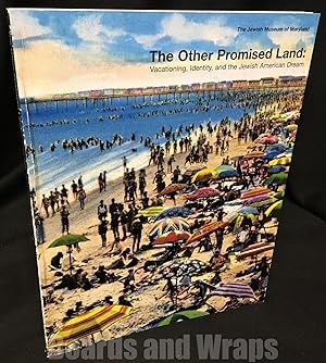 The Other Promised Land Vacationing, Identity, and the Jewish American Dream