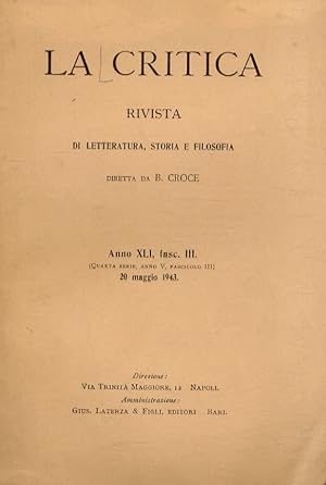 CRITICA (LA). Rivista di letteratura, storia e filosofia diretta da B. Croce. Volume XLI, 1943. F...
