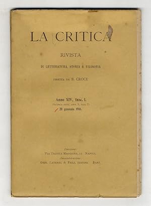 CRITICA (LA). Rivista di letteratura, storia e filosofia diretta da B. Croce. Anno XIV, 1916, fas...