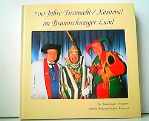 Bild des Verkufers fr 700 Jahre Fastnacht / Karneval im Braunschweiger Land. zum Verkauf von Antiquariat Kirchheim