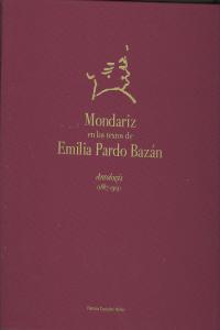 Bild des Verkufers fr Mondariz en los textos de emilia pardo bazan. antologia zum Verkauf von Imosver