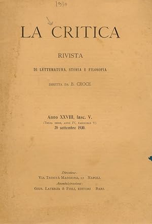 CRITICA (LA). Rivista di letteratura, storia e filosofia diretta da B. Croce. Volume XXVIII, 1930...