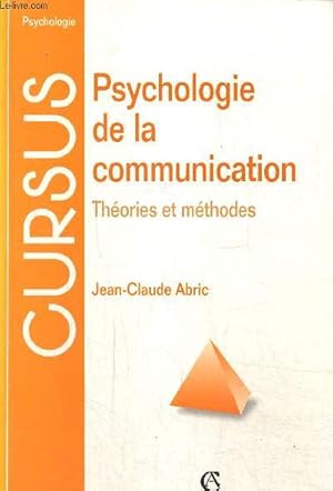 Seller image for Psychologie de la communication - Thories et mthodes for sale by Le-Livre