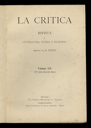 CRITICA (LA). Rivista di letteratura, storia e filosofia diretta da B. Croce. Anno XIX, 1921, fas...