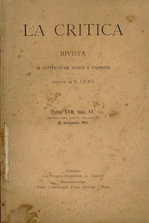 CRITICA (LA). Rivista di letteratura, storia e filosofia diretta da B. Croce. Volume XVII, 1919. ...