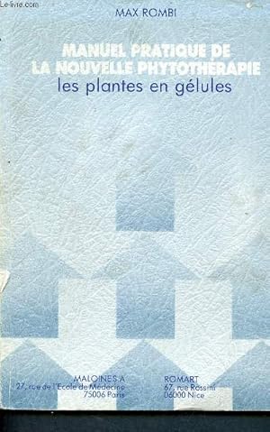 Image du vendeur pour Manuel pratique de la nouvelle phytothrapie - les plantes en gelules mis en vente par Le-Livre