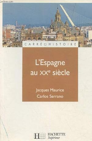Seller image for L'Espagne au XXe sicle for sale by Le-Livre