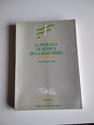 Bild des Verkufers fr La muralla de Huesca en la Edad Media zum Verkauf von El libro que vuela