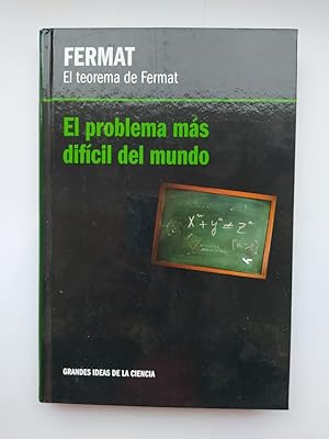 Imagen del vendedor de Fermat. E teorema de Fermat. El problema más difícil del mundo. a la venta por TraperíaDeKlaus