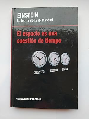 Imagen del vendedor de Einstein La teora de la relatividad, el espacio es una cuestin de tiempo. a la venta por TraperaDeKlaus