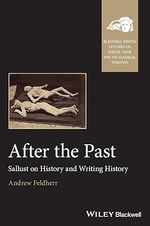 Bild des Verkufers fr After the Past: Sallust on History and Writing History zum Verkauf von moluna