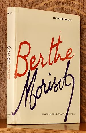 Imagen del vendedor de BERTHE MORISOT a la venta por Andre Strong Bookseller