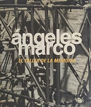 Angeles Marco El Taller De La Memoria
