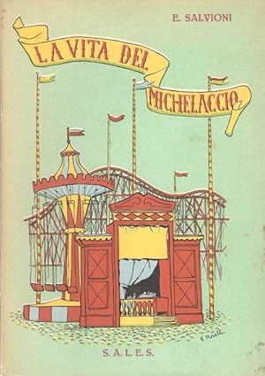 Seller image for La vita del Michelaccio for sale by librisaggi
