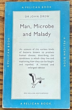 Man, Microbe and Malady