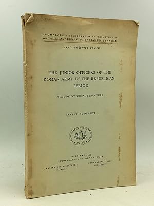 THE JUNIOR OFFICERS OF THE ROMAN ARMY IN THE REPUBLICAN PERIOD: A Study on Social Structure