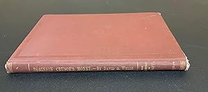 Robinson Crusoes Money; or, The Remarkable Financial Fortunes and Misfortunes of a Remote Island ...