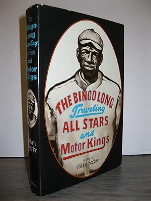 THE BINGO LONG TRAVELING ALL STARS AND MOTOR KINGS