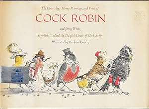 Courtship, Merry Marriage and Feast of Cock Robin and Jenny Wren.