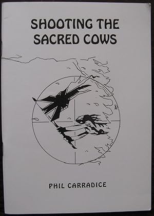 Shooting the Sacred Cows by Phil Carradice. 1998. Signed