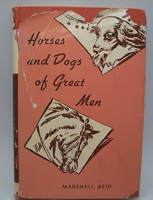 Horses and Dogs of Great Men