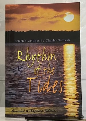 Seller image for Rhythm of the Tides Sanibel & Captiva Edition for sale by Nick of All Trades