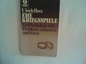 Image du vendeur pour Ehekriegsspiele. Ein Psychologe hilft Probleme erkennen und lsen. mis en vente par ANTIQUARIAT FRDEBUCH Inh.Michael Simon