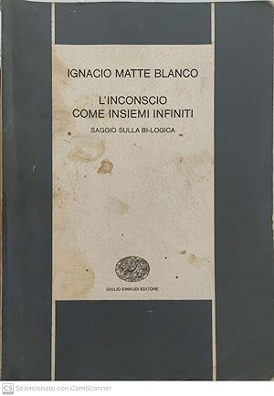 Seller image for L'inconscio come insiemi infiniti for sale by librisaggi